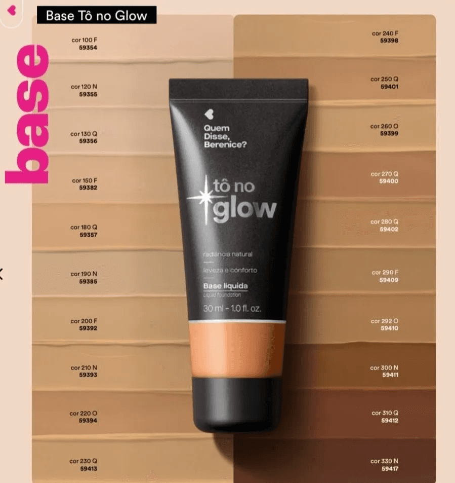 Cartela de tons Tô No Glow — Quem Disse, Berenice?